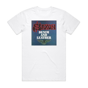 Saxon Denim And Leather Album Cover T-Shirt White Saxon Denim And Leather Album Cover T-Shirt White