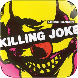 Killing Joke Loose Cannon Album Cover Sticker Killing Joke Loose Cannon Album Cover Sticker