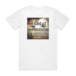 Sparkadia The Great Impression Album Cover T-Shirt White Sparkadia The Great Impression Album Cover T-Shirt White