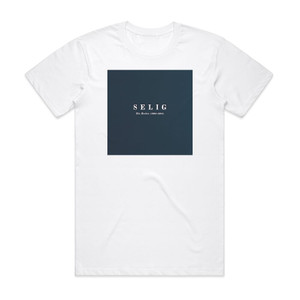Selig Die Besten 1994 2014 Album Cover T-Shirt White Selig Die Besten 1994 2014 Album Cover T-Shirt White
