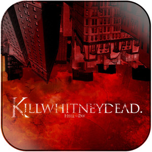 Killwhitneydead Hell To Pay Album Cover Sticker Killwhitneydead Hell To Pay Album Cover Sticker