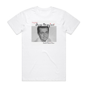 Serge Reggiani Chante Boris Vian Album Cover T-Shirt White Serge Reggiani Chante Boris Vian Album Cover T-Shirt White