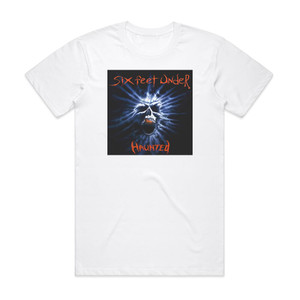 Six Feet Under Haunted Album Cover T-Shirt White