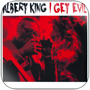 Albert King I Get Evil Album Cover Sticker