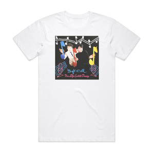 Soft Cell Non Stop Ecstatic Dancing Album Cover T-Shirt White Soft Cell Non Stop Ecstatic Dancing Album Cover T-Shirt White