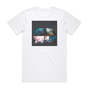 Syd Arthur Live In Brighton Album Cover T-Shirt White Syd Arthur Live In Brighton Album Cover T-Shirt White