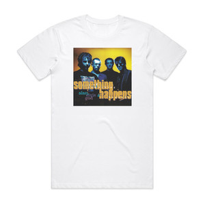Something Happens Alan Elvis God Album Cover T-Shirt White Something Happens Alan Elvis God Album Cover T-Shirt White