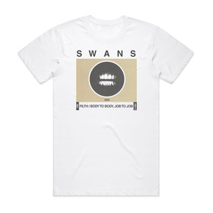 Swans Filth Body To Body Job To Job Album Cover T-Shirt White Swans Filth Body To Body Job To Job Album Cover T-Shirt White