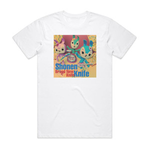 Shonen Knife Brand New Knife Album Cover T-Shirt White Shonen Knife Brand New Knife Album Cover T-Shirt White