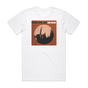 Sam Rivers Fuchsia Swing Song Album Cover T-Shirt White Sam Rivers Fuchsia Swing Song Album Cover T-Shirt White