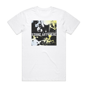 Strike Anywhere In Defiance Of Empty Times Album Cover T-Shirt White