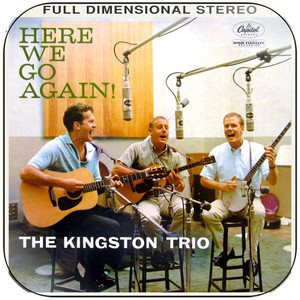 The Kingston Trio Here We Go Again Album Cover Sticker The Kingston Trio Here We Go Again Album Cover Sticker