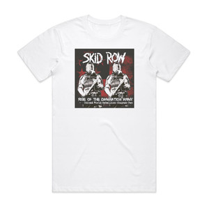 Skid Row Rise Of The Damnation Army United World Rebellion Chapter 2 1 Album Cover T-Shirt White Skid Row Rise Of The Damnation Army United World Rebellion Chapter 2 1 Album Cover T-Shirt White