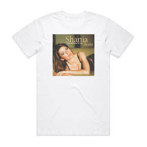Shania Twain The Woman In Me Album Cover T-Shirt White Shania Twain The Woman In Me Album Cover T-Shirt White