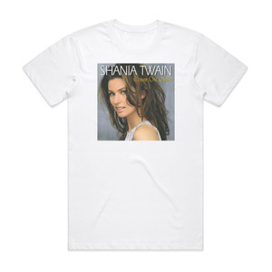 Shania Twain Come On Over 1 Album Cover T-Shirt White Shania Twain Come On Over 1 Album Cover T-Shirt White