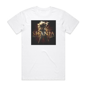 Shania Twain Still The One Live From Vegas Album Cover T-Shirt White Shania Twain Still The One Live From Vegas Album Cover T-Shirt White