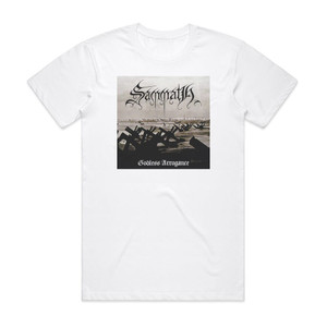 Sammath Godless Arrogance Album Cover T-Shirt White Sammath Godless Arrogance Album Cover T-Shirt White