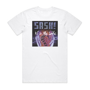 Sash Its My Life Album Cover T-Shirt White