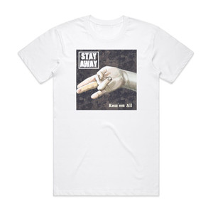 Stay Away Em All Album Cover T-Shirt White