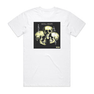 Skull Snaps Skull Snaps Album Cover T-Shirt White Skull Snaps Skull Snaps Album Cover T-Shirt White
