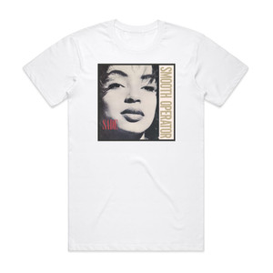 Sade Smooth Operator Album Cover T-Shirt White