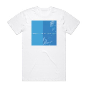 Steve Hackett Blues With A Feeling Album Cover T-Shirt White