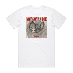 Skillet Not Gonna Die Album Cover T-Shirt White Skillet Not Gonna Die Album Cover T-Shirt White