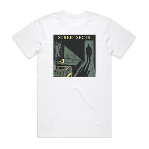Street Sects End Position Album Cover T-Shirt White