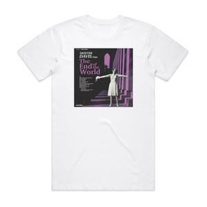 Skeeter Davis The End Of The World Album Cover T-Shirt White Skeeter Davis The End Of The World Album Cover T-Shirt White