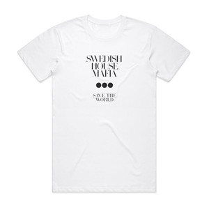 Swedish House Mafia Save The World Album Cover T-Shirt White Swedish House Mafia Save The World Album Cover T-Shirt White