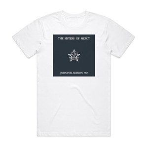 The Sisters of Mercy John Peel Session 1982 Album Cover T-Shirt White
