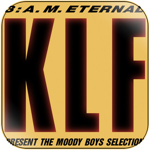 The KLF 3 Am Eternal-1 Album Cover Sticker The KLF 3 Am Eternal-1 Album Cover Sticker