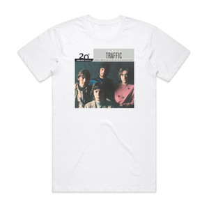 Traffic 20Th Century Masters The Millennium Collection The Best Of T Album Cover T-Shirt White Traffic 20Th Century Masters The Millennium Collection The Best Of T Album Cover T-Shirt White