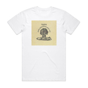 Traffic John Barleycorn Must Die Album Cover T-Shirt White Traffic John Barleycorn Must Die Album Cover T-Shirt White