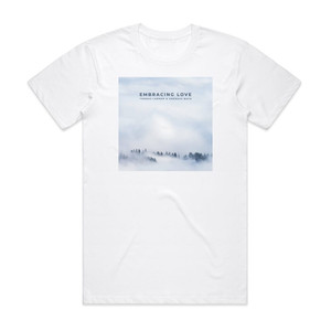 Thomas Lemmer Embracing Love Album Cover T-Shirt White Thomas Lemmer Embracing Love Album Cover T-Shirt White