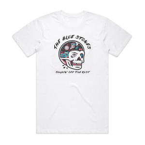 The Blue Stones Shakin Off The Rust Album Cover T-Shirt White The Blue Stones Shakin Off The Rust Album Cover T-Shirt White