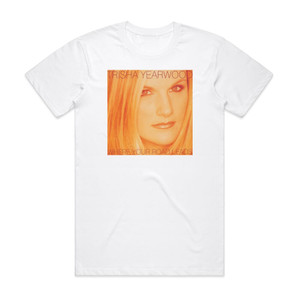 Trisha Yearwood Where Your Road Leads Album Cover T-Shirt White