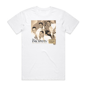 The Ink Spots Ultimate Collection Album Cover T-Shirt White