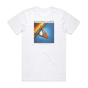 The Fixx Reach The Beach Album Cover T-Shirt White