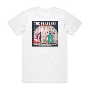 The Platters Greatest Hits Album Cover T-Shirt White The Platters Greatest Hits Album Cover T-Shirt White