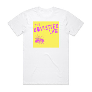 The Soviettes Lp Iii Album Cover T-Shirt White