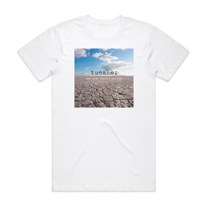 Tweaker And Then Theres Nothing Album Cover T-Shirt White Tweaker And Then Theres Nothing Album Cover T-Shirt White