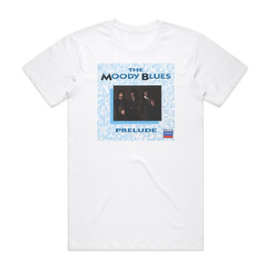 The Moody Blues Prelude Album Cover T-Shirt White The Moody Blues Prelude Album Cover T-Shirt White