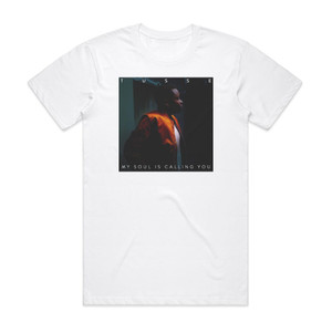 Tusse My Soul Is Calling You Album Cover T-Shirt White Tusse My Soul Is Calling You Album Cover T-Shirt White