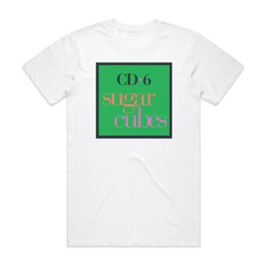 The Sugarcubes Cd6 Album Cover T-Shirt White The Sugarcubes Cd6 Album Cover T-Shirt White