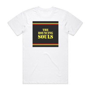 The Bouncing Souls The Bouncing Souls Album Cover T-Shirt White The Bouncing Souls The Bouncing Souls Album Cover T-Shirt White
