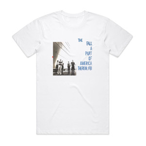 The Fall A Part Of America Therein 1981 Album Cover T-Shirt White