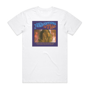 The Temptations With A Lot O Soul Album Cover T-Shirt White The Temptations With A Lot O Soul Album Cover T-Shirt White