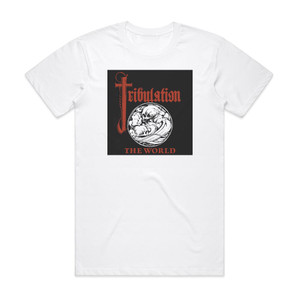 Tribulation The World Album Cover T-Shirt White Tribulation The World Album Cover T-Shirt White