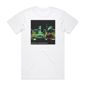 The Music No One Will Come Between Us Album Cover T-Shirt White The Music No One Will Come Between Us Album Cover T-Shirt White